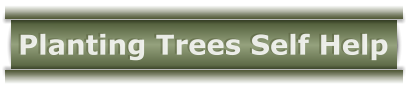 Planting Trees Self Help
